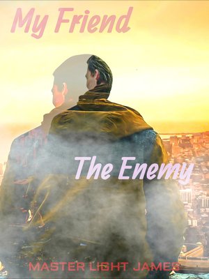 cover image of My Friend the Enemy